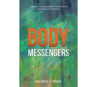 Valorie J Prahl Body Messengers (Tascabile)