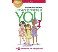 Valorie Schaefer The Care and Keeping of You 1 (Tascabile)
