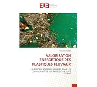 VALORISATION ENERGETIQUE DES PLASTIQUES FLUVIAUX: UN MODELE ENTREPRENEURIAL POUR LES COMMUNAUTES RIVERAINES DU FLEUVE CONGO