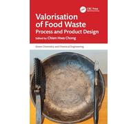 Valorisation of Food Waste: Process and Product Design