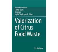 Valorization of Citrus Food Waste