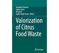 Valorization of Citrus Food Waste