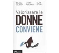 Valorizzare le donne conviene