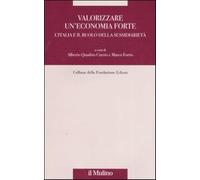 Valorizzare un'economia forte. L'Italia e il ruolo della sussidiarietà - Q...