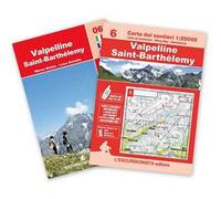 Valpelline, Saint-Barthelemy carta dei sentieri 1:25.000. Con guida Trekking Week-end. Ediz. multilingue