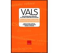 Vals. Valutazione delle difficoltà di lettura e scrittura in età