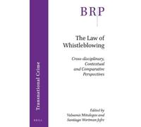 Valsamis Mitsilegas The Law of Whistleblowing (Tascabile)