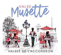 Valses De L'Accordeon - Valse Musette