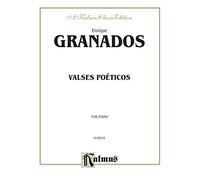 Valses Poeticos: For Piano: A Kalmus Classic Edition