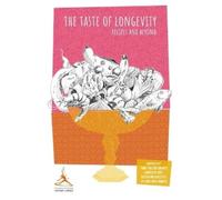 Valter Longo Foundation The Taste of Longevity: Recipes and Beyond (Tascabile)