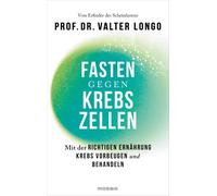 Valter Longo Im Fasten gegen Krebszellen: Mit der richtigen Ernährun (Tascabile)