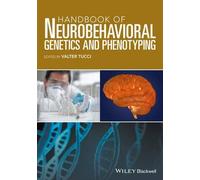 Valter Tucci Handbook of Neurobehavioral Genetics and Phenoty (Copertina rigida)