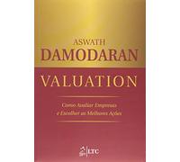 Valuation. Como Avaliar Empresas E Escolher As Melhores Açoes (Em Portuguese do Brasil)