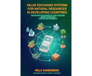 Value Exchange Systems for Rural Agriculture in Developing Countries: Enhancing Exports and Barter for Sustainable Growth: 3