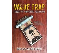 Value Trap: Theory of Universal Valuation - NUOVO