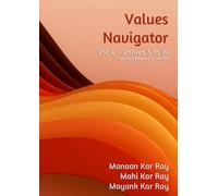 Values Navigator: Charting a Course from Self-Reliance to Wonder: Volume 4 ~ Values S to W