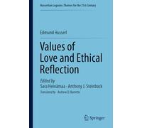 Values of Love and Ethical Reflection: New Insights from Husserl's Phenomenology