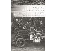 Valuing Employment Rights: A Study of Remedies in Employment Law