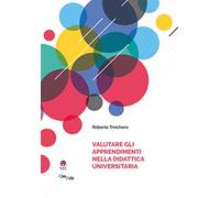 Valutare gli apprendimenti nella didattica universitaria