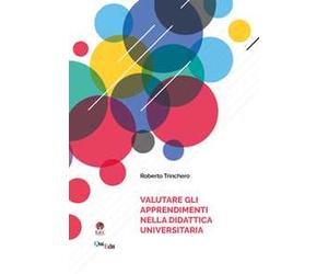 Valutare gli apprendimenti nella didattica universitaria