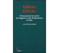 Valutare il lavoro. Gli inserimenti lavorativi dei soggetti in stato di dipendenza in Italia