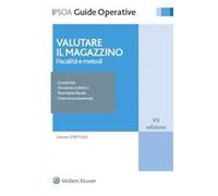 Valutare il magazzino. Fiscalità e metodi