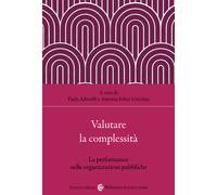 Valutare la complessità-Paola Adinolfi, Antonio Felice Uricchio