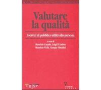 Valutare la qualità. I servizi di pubblica utilità alla persona
