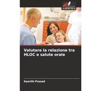 Valutare la relazione tra HLOC e salute orale