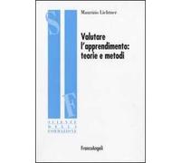 Valutare l'apprendimento: teorie e metodi