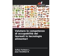 Valutare le competenze di occupabilità dei laureati in tecnologie alimentari
