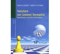 Valutare nei sistemi formativi. Metodologia e pratiche organizzative