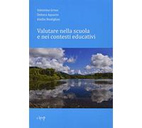 Valutare nella scuola e nei contesti educativi