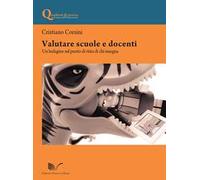 Valutare scuole e docenti. Un'indagine sul punto di vista di chi insegna