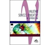 Valutare servizi educativi. Un'introduzione