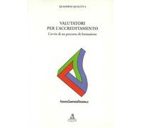 Valutatori per l'accreditamento. L'avvio di un percorso di formazione