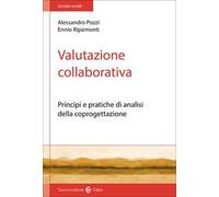 Valutazione collaborativa. Principi e pratiche di analisi della coprogettazione
