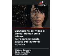 Valutazione dei video di Virtual Human sulla lebbra nell'apprendimento basato sul lavoro di squadra