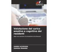 Valutazione del carico emotivo e cognitivo dei residenti: dopo una sessione di simulazione ad ultrasuoni
