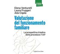Valutazione del funzionamento familiare. La prospettiva triadica della procedura TIAP