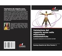 Valutazione del rapporto aureo nelle misurazioni cefalometriche: di pazienti amazzonici con occlusione normale