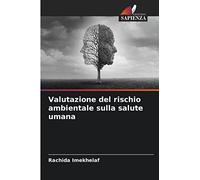 Valutazione del rischio ambientale sulla salute umana