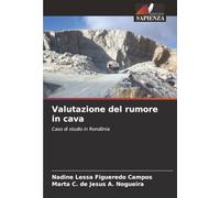 Valutazione del rumore in cava: Caso di studio in Rondônia