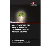 VALUTAZIONE DEL SEQUESTRO DI CARBONIO DEGLI ALBERI URBANI