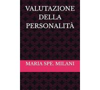 VALUTAZIONE DELLA PERSONALITÀ