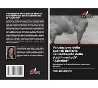 Valutazione della qualità dell'aria nell'ambiente dello stabilimento JV "Achema": Metodi passivi di lichenindicazione e bioaccumulo dei licheni