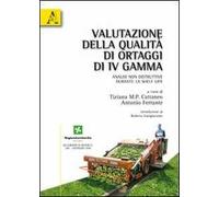 Valutazione della qualità di ortaggi di IV gamma. Analisi non distruttive durante la shelf life