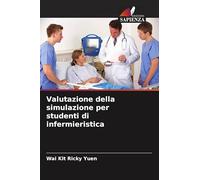 Valutazione della simulazione per studenti di infermieristica