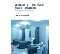 Valutazione delle performance nelle reti oncologiche. Il caso delle aree interne campane