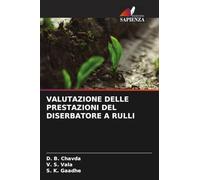 VALUTAZIONE DELLE PRESTAZIONI DEL DISERBATORE A RULLI